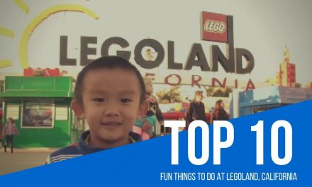 Top 10 Fun Things to do at Legoland, California